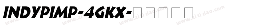 IndyPimp-4gKx字体转换