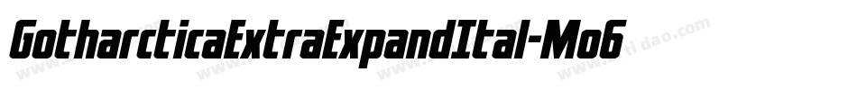 GotharcticaExtraExpandItal-Mo6v字体转换