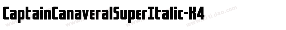 CaptainCanaveralSuperItalic-K4Y7字体转换