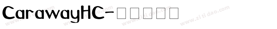 CarawayHC字体转换