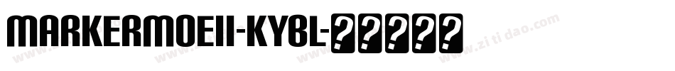 MarkermoeIi-KYBl字体转换