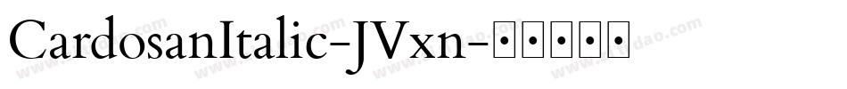 CardosanItalic-JVxn字体转换