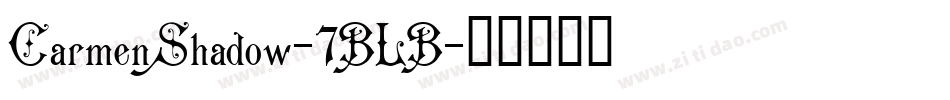 CarmenShadow-7BLB字体转换