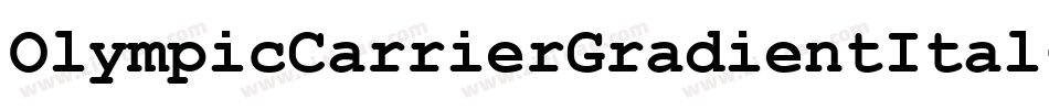 OlympicCarrierGradientItal-rLj7字体转换