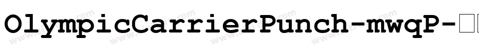 OlympicCarrierPunch-mwqP字体转换