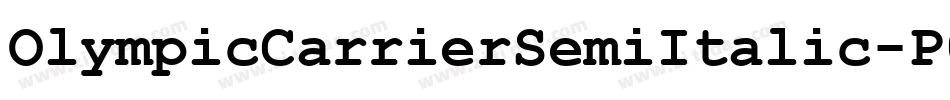 OlympicCarrierSemiItalic-P08r字体转换 OlympicCarrierSemiItalic-P08r字体转换