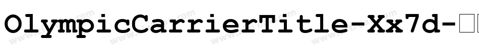 OlympicCarrierTitle-Xx7d字体转换