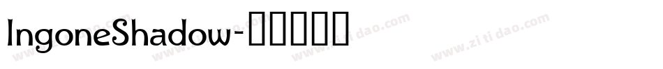 IngoneShadow字体转换