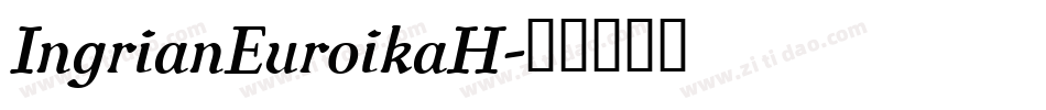 IngrianEuroikaH字体转换