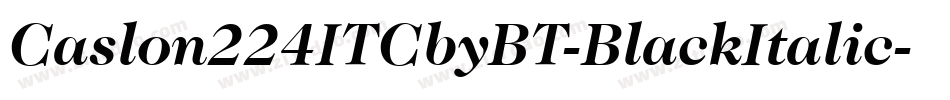 Caslon224ITCbyBT-BlackItalic字体转换