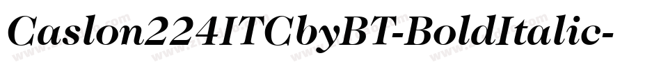 Caslon224ITCbyBT-BoldItalic字体转换