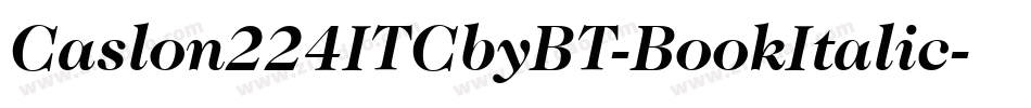 Caslon224ITCbyBT-BookItalic字体转换