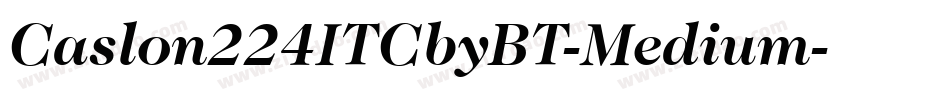 Caslon224ITCbyBT-Medium字体转换