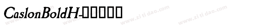CaslonBoldH字体转换