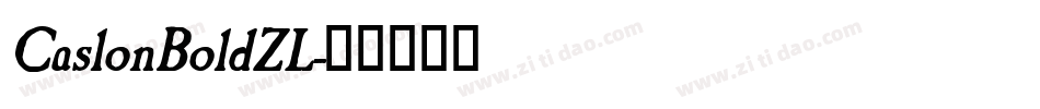 CaslonBoldZL字体转换