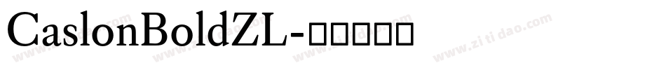 CaslonBoldZL字体转换