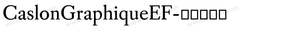 CaslonGraphiqueEF字体转换