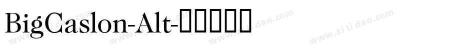 BigCaslon-Alt字体转换