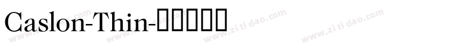 Caslon-Thin字体转换