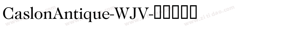 CaslonAntique-WJV字体转换