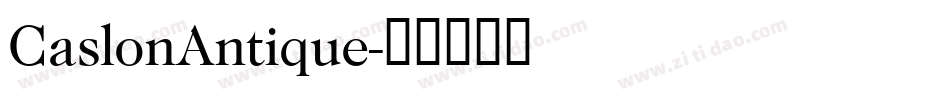 CaslonAntique字体转换