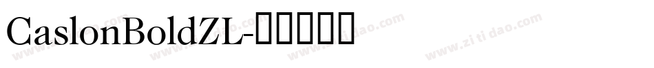 CaslonBoldZL字体转换