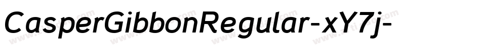 CasperGibbonRegular-xY7j字体转换