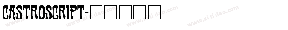 castroscript字体转换