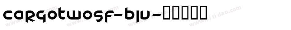 CargoTwoSf-BjV字体转换