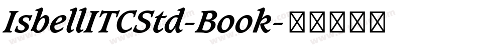 IsbellITCStd-Book字体转换