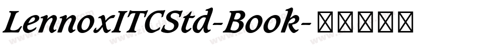 LennoxITCStd-Book字体转换