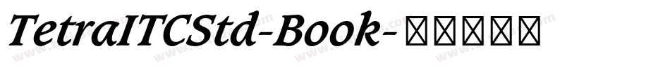 TetraITCStd-Book字体转换