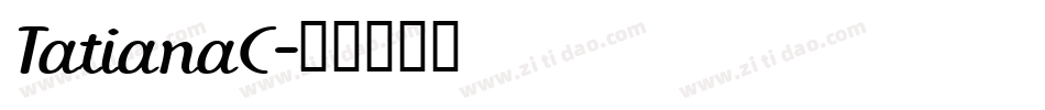 TatianaC字体转换