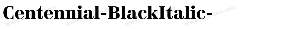 Centennial-BlackItalic字体转换