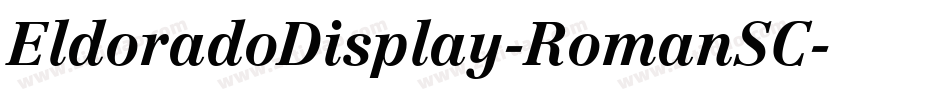 EldoradoDisplay-RomanSC字体转换