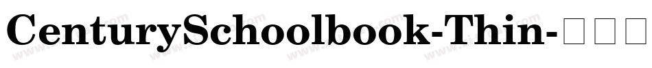 CenturySchoolbook-Thin字体转换