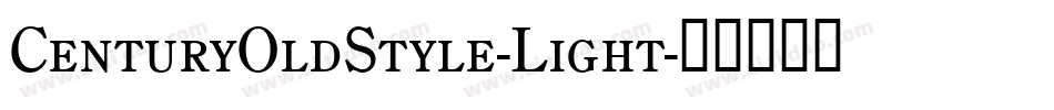 CenturyOldStyle-Light字体转换