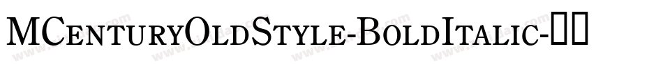 MCenturyOldStyle-BoldItalic字体转换