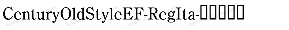 CenturyOldStyleEF-RegIta字体转换