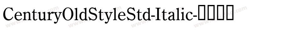 CenturyOldStyleStd-Italic字体转换