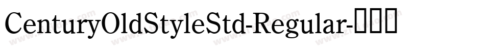 CenturyOldStyleStd-Regular字体转换