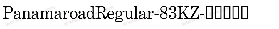 PanamaroadRegular-83KZ字体转换