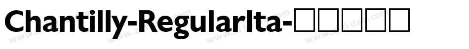 Chantilly-RegularIta字体转换