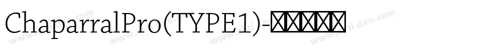 ChaparralPro(TYPE1)字体转换