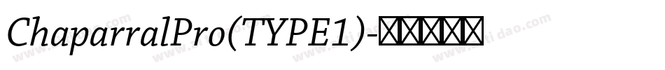 ChaparralPro(TYPE1)字体转换