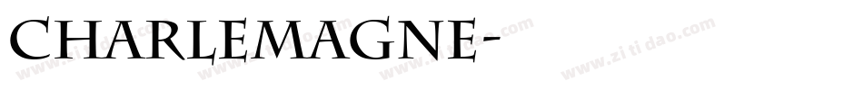 Charlemagne字体转换