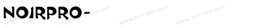 NOIRPRO字体转换