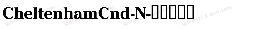 CheltenhamCnd-N字体转换