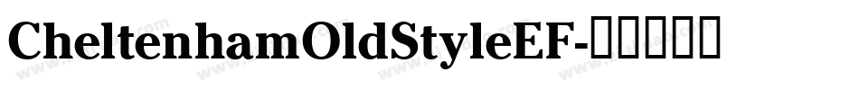 CheltenhamOldStyleEF字体转换