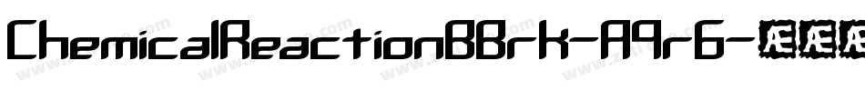 ChemicalReactionBBrk-A9r6字体转换